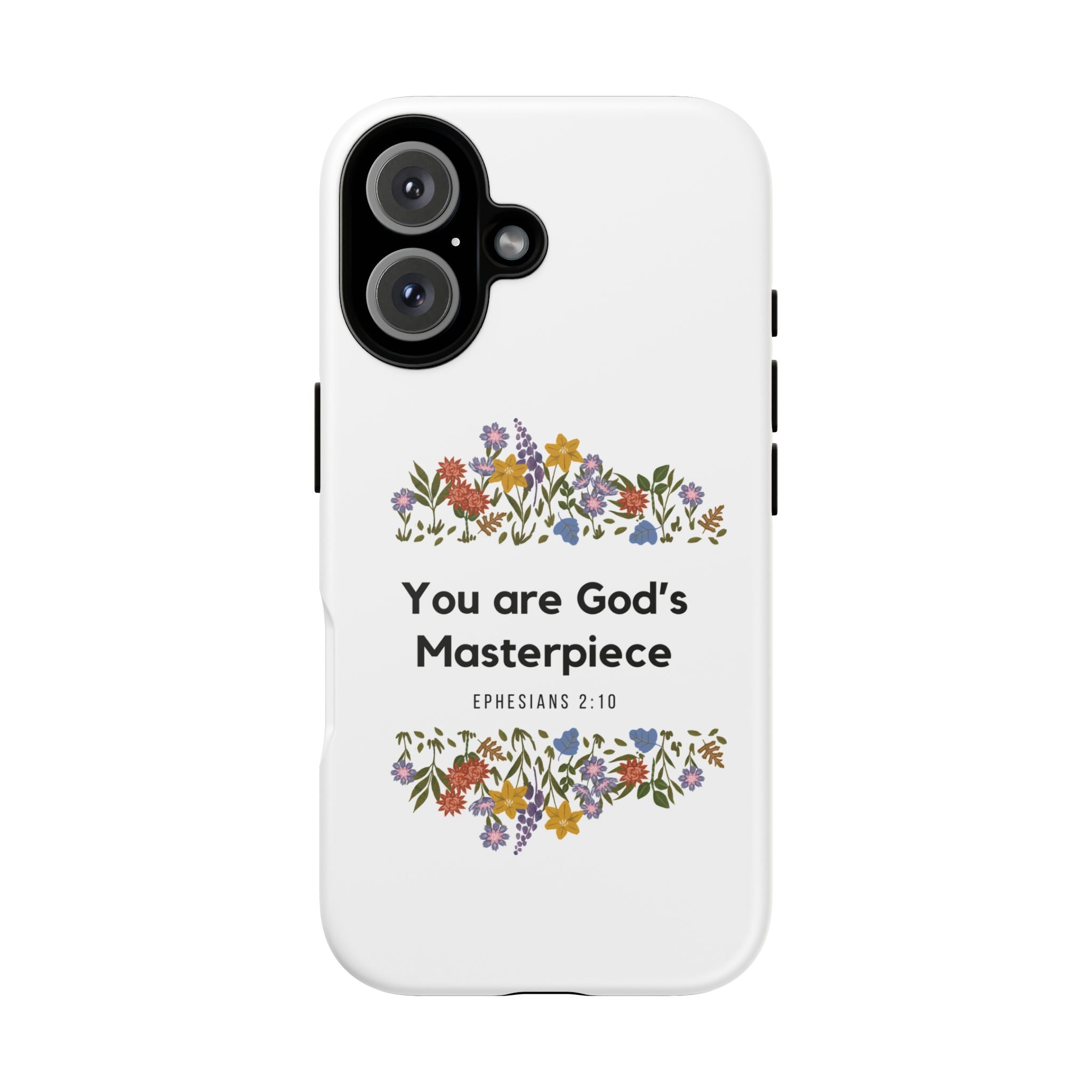 You Are God’s Masterpiece Phone Case - Floral Christian Tough Case